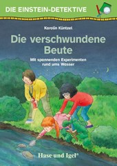 Die Einstein-Detektive: Die verschwundene Beute