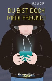 Du bist doch mein Freund! / light
