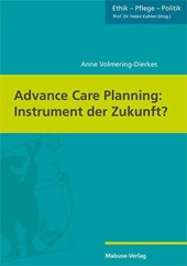 Advance Care Planning: Instrument der Zukunft?