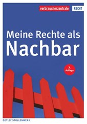 Meine Rechte als Nachbar