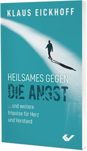Heilsames gegen die Angst