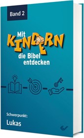 Mit Kindern die Bibel entdecken 2