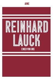 Reinhard Lauck - Einer von uns