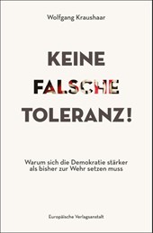 Keine falsche Toleranz!