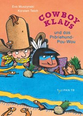 Cowboy Klaus und das Präriehund-Pau-Wau