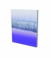 Dark Matter. Thomas Ruff & James Welling