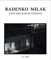Radenko Milak: Post-Millenium Tension