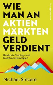 Wie man an Aktienmärkten Geld verdient