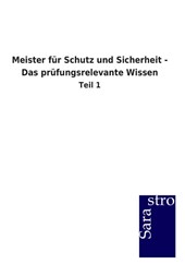 Meister Fur Schutz Und Sicherheit - Das PR Fungsrelevante Wissen
