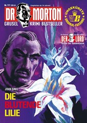Dr. Morton 111: Die blutende Lilie