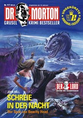 Dr. Morton 117: Schreie in der Nacht