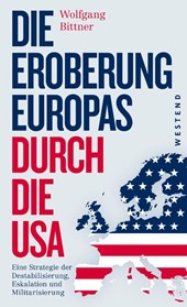 Die Eroberung Europas durch die USA