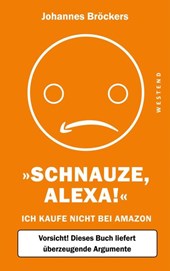 Schnauze, Alexa!