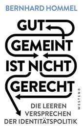 Gut gemeint ist nicht gerecht