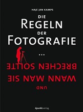 Die Regeln der Fotografie