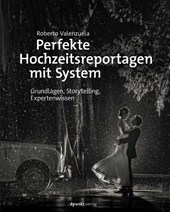 Perfekte Hochzeitsreportagen mit System
