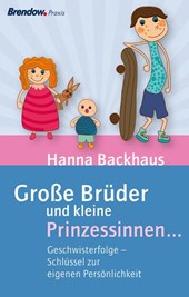 Große Brüder und kleine Prinzessinnen ...