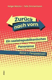 Zurück nach vorn. Band 1: Perspektiven