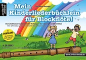 Mein Kinderliederbüchlein für Blockflöte!
