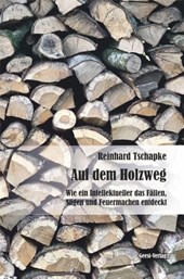 Auf dem Holzweg