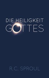 Die Heiligkeit Gottes