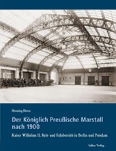 Der Königlich Preußische Marstall nach 1900
