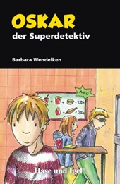 Oskar, der Superdetektiv. Schulausgabe