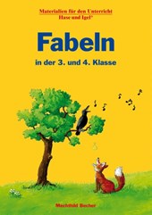 Fabeln in der 3. und 4. Klasse