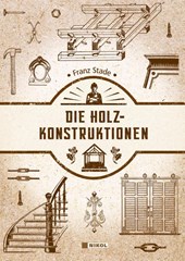 Die Holzkonstruktionen
