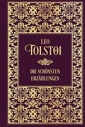 Tolstoi: Die schönsten Erzählungen