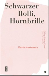 Schwarzer Rolli, Hornbrille