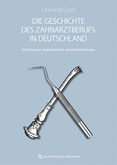 Die Geschichte des Zahnarztberufs in Deutschland