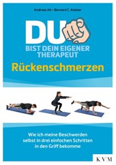 Du bist dein eigener Therapeut - Rückenschmerzen