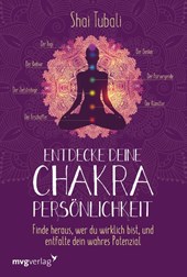 Entdecke deine Chakra-Persönlichkeit