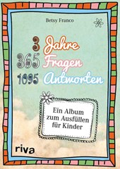3 Jahre, 365 Fragen, 1095 Antworten
