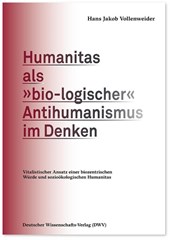 Humanitas als 'bio-logischer' Antihumanismus im Denken