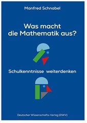 Was macht die Mathematik aus?