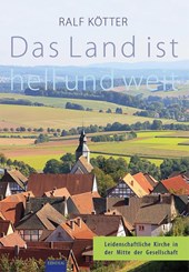 Das Land ist hell und weit
