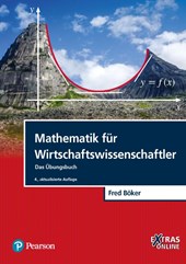 Mathematik für Wirtschaftswissenschaftler - Das Übungsbuch