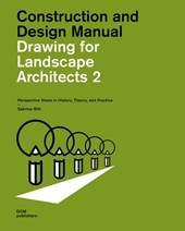 Drawing for Landscape Architects 2