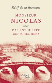 Monsieur Nicolas oder Das enthüllte Menschenherz