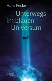 Unterwegs im blauen Universum