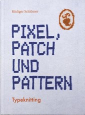 Pixel, Patch und Pattern