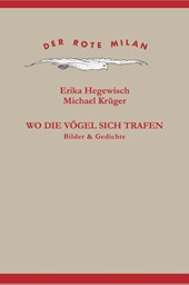Wo die Vögel sich trafen