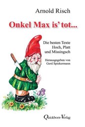Onkel Max is' tot