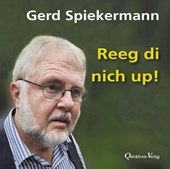 Reeg di nich up!