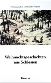 Weihnachtsgeschichten aus Schlesien