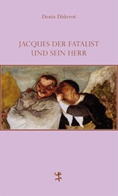 Jacques der Fatalist und sein Herr