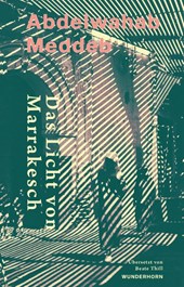 Das Licht von Marrakesch