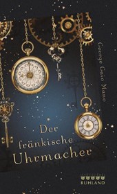 Der fränkische Uhrmacher